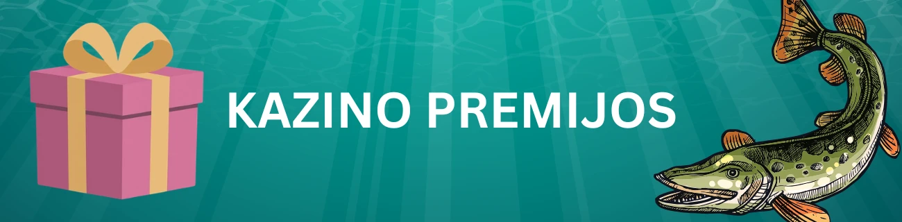 Pike kazino premijos
